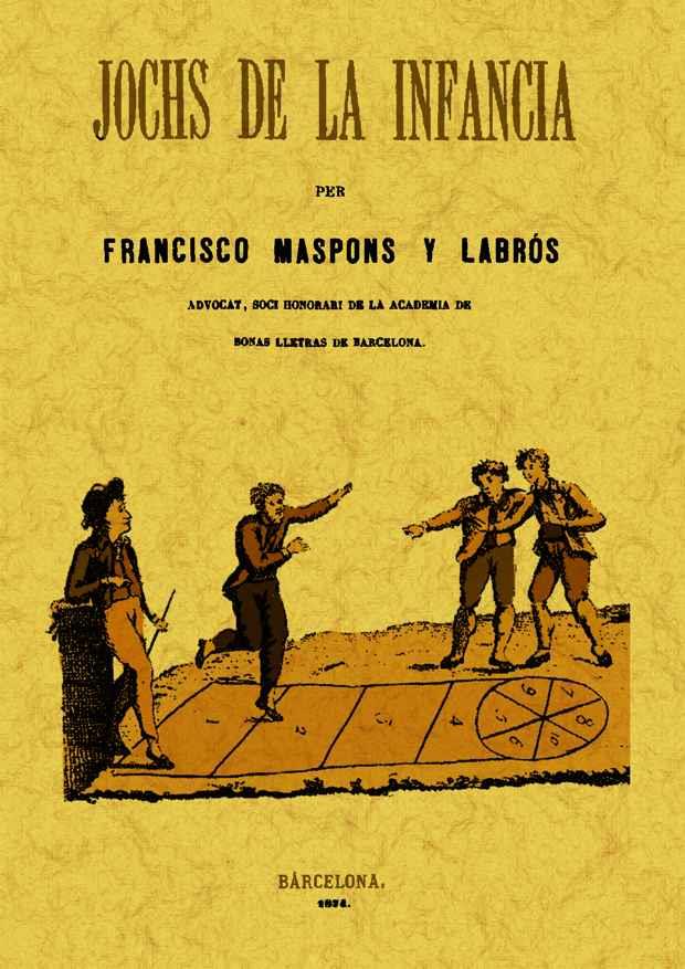 JOCHS DE LA INFANCIA | 9788497616638 | MASPONS Y LABROS, FRANCISCO | Llibres Parcir | Llibreria Parcir | Llibreria online de Manresa | Comprar llibres en català i castellà online