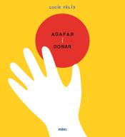 AGAFAR I DONAR | 9788416497591 | FELIX, LUCIE | Llibres Parcir | Llibreria Parcir | Llibreria online de Manresa | Comprar llibres en català i castellà online