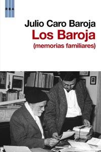 LOS BAROJA MEMORIAS FAMILIARES | 9788498679083 | CARO BAROJA JULIO | Llibres Parcir | Llibreria Parcir | Llibreria online de Manresa | Comprar llibres en català i castellà online