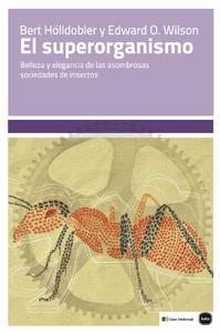 EL SUPERORGANISMO | 9788415917090 | HÖLLDOBLER, BERT / WILSON, EDWARD OSBORNE | Llibres Parcir | Llibreria Parcir | Llibreria online de Manresa | Comprar llibres en català i castellà online