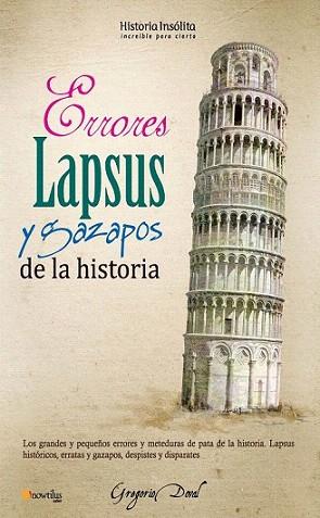 ERRORES LAPSUS Y GAZAPOS DE LA HISTORIA | 9788499672175 | DOVAL GREGORIO | Llibres Parcir | Llibreria Parcir | Llibreria online de Manresa | Comprar llibres en català i castellà online