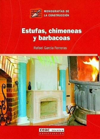 ESTUFAS CHIMENEAS Y BARBACOAS | 9788432930706 | GARCIA FERRERAS | Llibres Parcir | Llibreria Parcir | Llibreria online de Manresa | Comprar llibres en català i castellà online