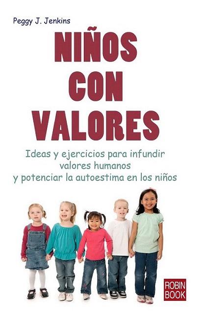 NIÑOS CON VALORES | 9788499172941 | Jenkins, Peggy J. | Llibres Parcir | Llibreria Parcir | Llibreria online de Manresa | Comprar llibres en català i castellà online