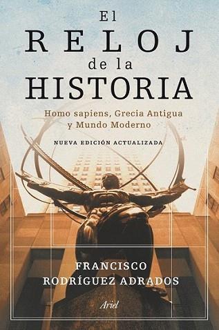 EL RELOJ DE LA HISTORIA | 9788434469228 | RODRIGUEZ ADRADOS FRANCISCO | Llibres Parcir | Llibreria Parcir | Llibreria online de Manresa | Comprar llibres en català i castellà online