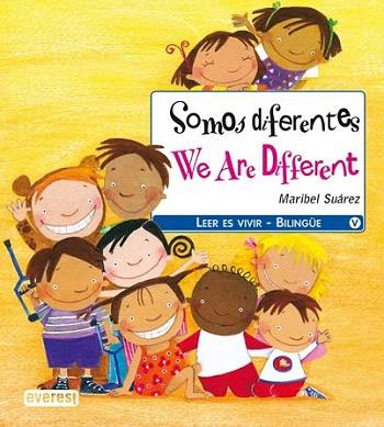 SOMOS DIFERENTES WE ARE DIFFERENT | 9788444145013 | SUAREZ MARIBEL | Llibres Parcir | Llibreria Parcir | Llibreria online de Manresa | Comprar llibres en català i castellà online