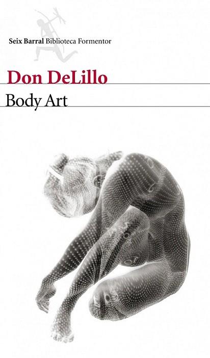 BODY ART | 9788432228759 | DON DELILLO | Llibres Parcir | Llibreria Parcir | Llibreria online de Manresa | Comprar llibres en català i castellà online