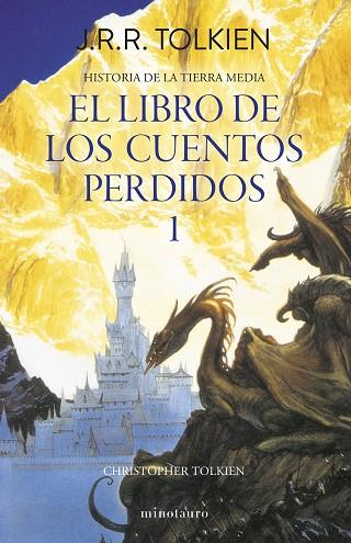 Hº TIERRA MEDIA Nº01/13- LIBRO DE LOS CUENTOS PERDIDOS 1 | 9788445013373 | TOLKIEN, J. R. R. | Llibres Parcir | Llibreria Parcir | Llibreria online de Manresa | Comprar llibres en català i castellà online