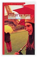 TRISTAN EN PARIS | 9788467502008 | ROMEU CARLOS | Llibres Parcir | Llibreria Parcir | Llibreria online de Manresa | Comprar llibres en català i castellà online