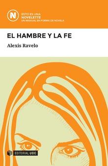 EL HAMBRE Y LA FE | 9788491169178 | RAVELO, ALEXIS | Llibres Parcir | Llibreria Parcir | Llibreria online de Manresa | Comprar llibres en català i castellà online