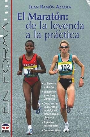 LA MARATON DE LA LEYENDA A LA PRACTICA | 9788479023751 | AZAOLA | Llibres Parcir | Llibreria Parcir | Llibreria online de Manresa | Comprar llibres en català i castellà online