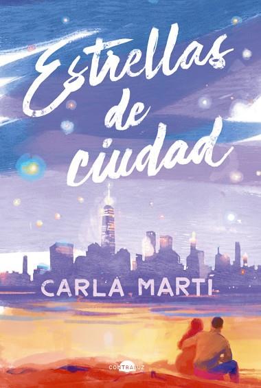 ESTRELLAS DE CIUDAD | 9788419822413 | MARTÍ, CARLA | Llibres Parcir | Librería Parcir | Librería online de Manresa | Comprar libros en catalán y castellano online