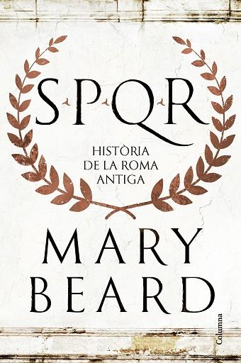 SPQR | 9788466432634 | BEARD, MARY | Llibres Parcir | Llibreria Parcir | Llibreria online de Manresa | Comprar llibres en català i castellà online