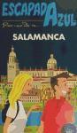 Escapada Azul Salamanca | 9788480239219 | Ledrado, Paloma/Ingelmo, Ángel | Llibres Parcir | Llibreria Parcir | Llibreria online de Manresa | Comprar llibres en català i castellà online