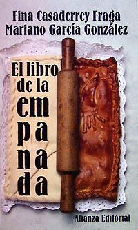 LIBRO DE EMPANADA | 9788420607573 | Fina CASADERREY FRAGA-Mariano GARCIA GONZALEZ | Llibres Parcir | Llibreria Parcir | Llibreria online de Manresa | Comprar llibres en català i castellà online