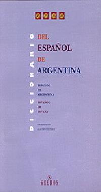 DICCIONARIO DEL ESPAÐOL DE ARGENTINA | 9788424922740 | Llibres Parcir | Llibreria Parcir | Llibreria online de Manresa | Comprar llibres en català i castellà online