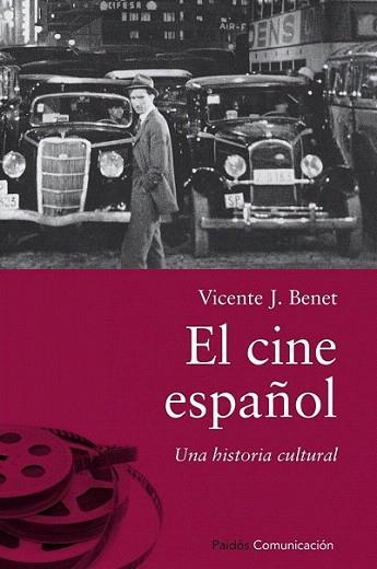 El cine español | 9788449327650 | Vicente J. Benet | Llibres Parcir | Llibreria Parcir | Llibreria online de Manresa | Comprar llibres en català i castellà online