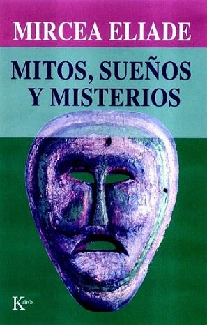 MITOS SUEÐOS Y MISTERIOS | 9788472454873 | ELIADE MIRCEA | Llibres Parcir | Llibreria Parcir | Llibreria online de Manresa | Comprar llibres en català i castellà online