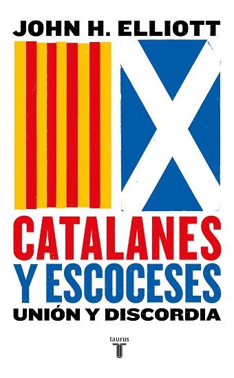 CATALANES Y ESCOCESES | 9788430619887 | ELLIOTT, JOHN H. | Llibres Parcir | Llibreria Parcir | Llibreria online de Manresa | Comprar llibres en català i castellà online