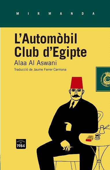 L'AUTOMÒBIL CLUB D'EGIPTE | 9788415835349 | AL ASWANI, ALAA | Llibres Parcir | Llibreria Parcir | Llibreria online de Manresa | Comprar llibres en català i castellà online