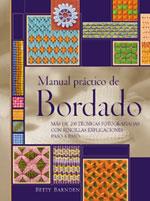 MANUAL PRACTICO DE BORDADO | 9788475563473 | BARNDEN | Llibres Parcir | Llibreria Parcir | Llibreria online de Manresa | Comprar llibres en català i castellà online