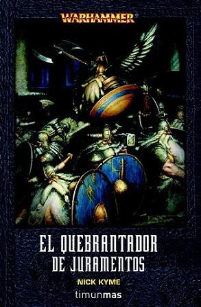 QUEBRANTADOR DE JURAMENTOS | 9788448036874 | NICK KYME | Llibres Parcir | Llibreria Parcir | Llibreria online de Manresa | Comprar llibres en català i castellà online