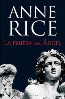 LA PRUEBA DEL ANGEL | 9788466647342 | RICE ANNE | Llibres Parcir | Llibreria Parcir | Llibreria online de Manresa | Comprar llibres en català i castellà online