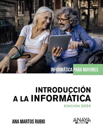 INTRODUCCIÓN A LA INFORMATICA. EDICIÓN 2024 | 9788441548398 | MARTOS RUBIO, ANA | Llibres Parcir | Llibreria Parcir | Llibreria online de Manresa | Comprar llibres en català i castellà online