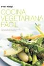 LA COCINA VEGETARIANA FACIL | 9788427029170 | GELPI | Llibres Parcir | Llibreria Parcir | Llibreria online de Manresa | Comprar llibres en català i castellà online