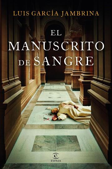 EL MANUSCRITO DE SANGRE | 9788467074642 | GARCÍA JAMBRINA, LUIS | Llibres Parcir | Llibreria Parcir | Llibreria online de Manresa | Comprar llibres en català i castellà online