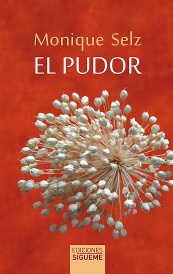 EL PUDOR | 9788430119974 | SELZ, MONIQUE | Llibres Parcir | Llibreria Parcir | Llibreria online de Manresa | Comprar llibres en català i castellà online