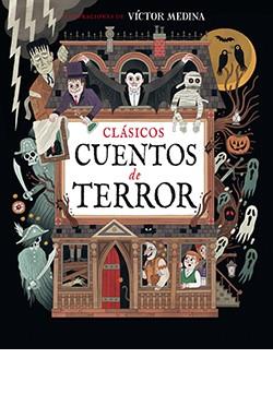 CLASICOS CUENTOS DE TERROR | 9788410101388 | MEDINA, CARLOS | Llibres Parcir | Librería Parcir | Librería online de Manresa | Comprar libros en catalán y castellano online