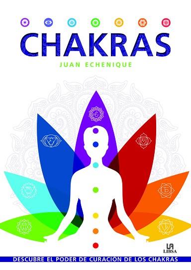 CHAKRAS | 9788466234054 | ECHENIQUE, JUAN | Llibres Parcir | Llibreria Parcir | Llibreria online de Manresa | Comprar llibres en català i castellà online