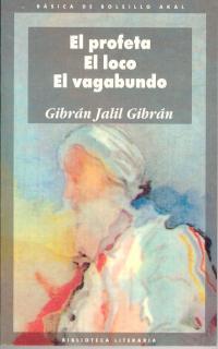 PROFETA LOCO VAGABUNDO | 9788476000700 | Gibran JALIL GIBRAN | Llibres Parcir | Llibreria Parcir | Llibreria online de Manresa | Comprar llibres en català i castellà online