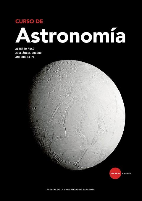 CURSO DE ASTRONOMÍA | 9788416935673 | ABAD MEDINA, ALBERTO/DOCOBO DURANTEZ, JOSÉ ÁNGEL/ELIPE SÁNCHEZ, ANTONIO | Llibres Parcir | Llibreria Parcir | Llibreria online de Manresa | Comprar llibres en català i castellà online