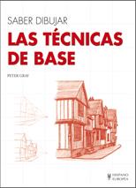 Las técnicas de base | 9788425520631 | Gray, Peter | Llibres Parcir | Llibreria Parcir | Llibreria online de Manresa | Comprar llibres en català i castellà online