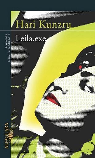 LEILA EXE | 9788420467603 | KUNZRU HARI | Llibres Parcir | Llibreria Parcir | Llibreria online de Manresa | Comprar llibres en català i castellà online