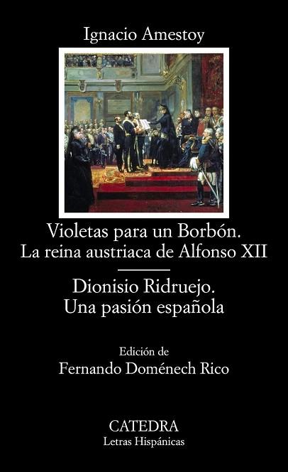 VIOLETAS PARA UN BORBÓN. LA REINA AUSTRIACA DE ALFONSO XII; DIONISIO RIDRUEJO. U | 9788437633985 | AMESTOY, IGNACIO | Llibres Parcir | Llibreria Parcir | Llibreria online de Manresa | Comprar llibres en català i castellà online