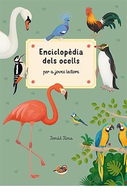 ENCICLOPÈDIA DELS OCELLS PER A JOVES LECTORS | 9788419282019 | JUMA, JOMÁS | Llibres Parcir | Llibreria Parcir | Llibreria online de Manresa | Comprar llibres en català i castellà online