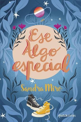 ESE ALGO ESPECIAL | 9788408262077 | MIRÓ, SANDRA | Llibres Parcir | Llibreria Parcir | Llibreria online de Manresa | Comprar llibres en català i castellà online