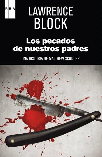 LOS PECADOS DE NUESTROS PADRES | 9788490066652 | BLOCK, LAWRENCE | Llibres Parcir | Llibreria Parcir | Llibreria online de Manresa | Comprar llibres en català i castellà online