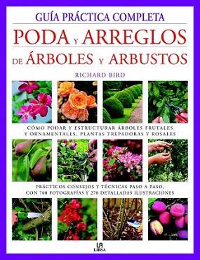 PODA Y ARREGLOS DE ARBOLES Y ARBUSTOS | 9788466219242 | BIRD RICHARD | Llibres Parcir | Llibreria Parcir | Llibreria online de Manresa | Comprar llibres en català i castellà online