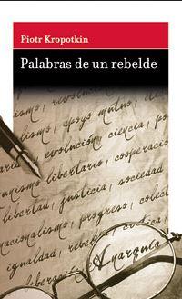 PALABRAS DE UN REBELDE | 9788494171277 | LAMALATESTA | Llibres Parcir | Llibreria Parcir | Llibreria online de Manresa | Comprar llibres en català i castellà online