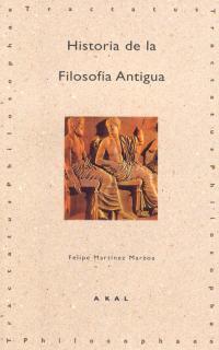 HISTORIA DE LA FILOSIFIA ANTIGUA | 9788446005520 | FELIPE MARTINEZ MARZOA | Llibres Parcir | Llibreria Parcir | Llibreria online de Manresa | Comprar llibres en català i castellà online