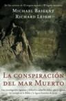 LA CONSPIRACION DEL MAR MUERTO | 9788427032415 | BAIGENT MICHAEL | Llibres Parcir | Llibreria Parcir | Llibreria online de Manresa | Comprar llibres en català i castellà online