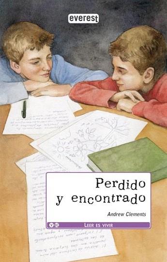 PERDIDO Y ENCONTRADO 10 a±os leer es vivir | 9788444145167 | CLEMENTS ANDREW | Llibres Parcir | Llibreria Parcir | Llibreria online de Manresa | Comprar llibres en català i castellà online