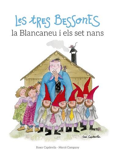 LES TRES BESSONES : LA BLANCANEU I ELS SET NANS | 9788416139378 | COMPANY, MERCÈ | Llibres Parcir | Llibreria Parcir | Llibreria online de Manresa | Comprar llibres en català i castellà online