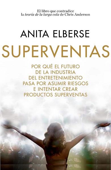 SUPERVENTAS | 9788498753714 | ANITA ELBERSE | Llibres Parcir | Llibreria Parcir | Llibreria online de Manresa | Comprar llibres en català i castellà online