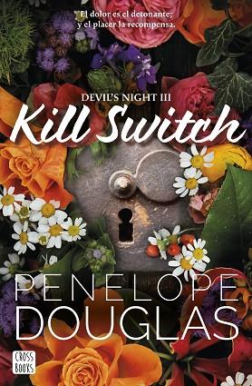 KILL SWITCH | 9788408293583 | DOUGLAS, PENELOPE | Llibres Parcir | Llibreria Parcir | Llibreria online de Manresa | Comprar llibres en català i castellà online