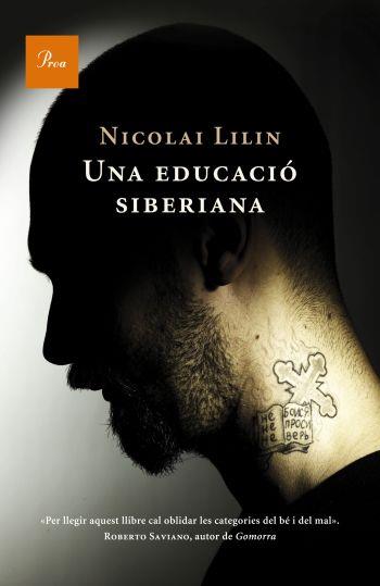 UNA EDUCACIO SIBERIANA | 9788482566108 | NICOLAI LILIN | Llibres Parcir | Librería Parcir | Librería online de Manresa | Comprar libros en catalán y castellano online