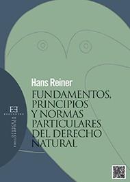 FUNDAMENTOS, PRINCIPIOS Y NORMAS PARTICULARES DEL DERECHO NATURAL | 9788490550984 | REINER, HANS | Llibres Parcir | Llibreria Parcir | Llibreria online de Manresa | Comprar llibres en català i castellà online